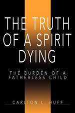 The Truth of a Spirit Dying