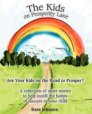 The Kids on Prosperity Lane