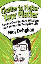 Chatter to Flatter Your Platter