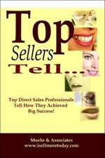 Top Sellers Tell...