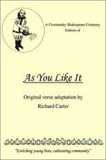 A Community Shakespeare Company Edition of as You Like It