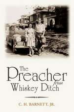 The Preacher from Whiskey Ditch