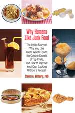 Why Humans Like Junk Food