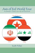 Axis of Evil World Tour