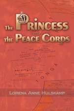 The Princess and the Peace Corps