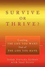 Survive or Thrive?