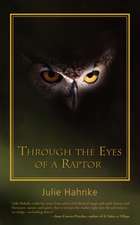 Through the Eyes of a Raptor