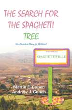 The Search for the Spaghetti Tree