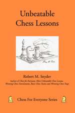 Unbeatable Chess Lessons