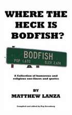 Where the Heck Is Bodfish?