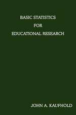 Basic Statistics for Educational Research