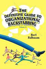 The Definitive Guide to Organizational Backstabbing