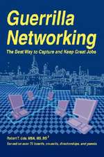 Guerrilla Networking