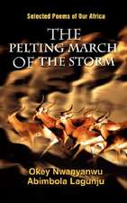 The Pelting March of the Storm