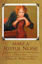 Make a Joyful Noise