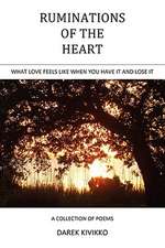 Ruminations of the Heart