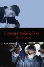 Juvenile Delinquent to Surgeon