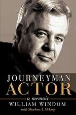 Journeyman Actor: A Memoir