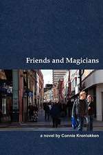 Friends and Magicians