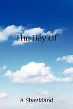 The Day of