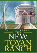 The New Toyan Ranch