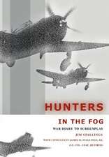 Hunters in the Fog