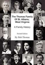 The Thomas Family of St. Albans, West Virginia