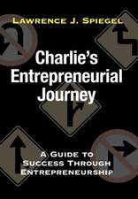 Charlie's Entrepreneurial Journey