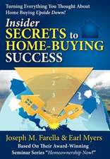 Insider Secrets to Home-Buying Success