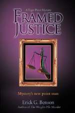 Framed Justice