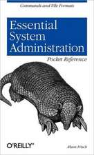 Frisch, A: Essential System Administration Pocket Reference