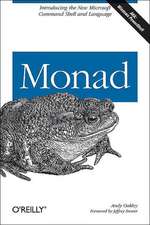 Monad (Aka Powershell)