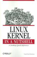 Linux Kernel in a Nutshell