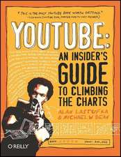 YouTube: An Insider′s Guide to Climbing the Charts