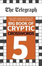 Telegraph Media Group Ltd: Telegraph Big Book of Cryptic Cro