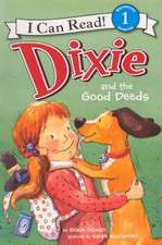 Dixie and the Good Deeds