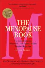 The Menopause Book: The Complete Guide: Hormones, Hot Flashes, Health, Moods, Sleep, Sex (2nd Edition)