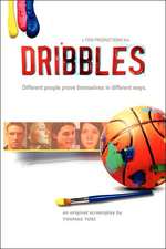 Dribbles: The Original Screenplay