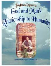 God and Man's Relationship to Humanity