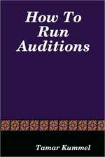 How To Run Auditions