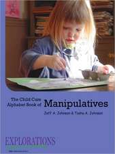 The Child Care Alphabet Book of Manipulatives