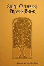 Saint Cuthbert Prayer Book