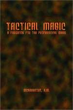 Tactical Magic