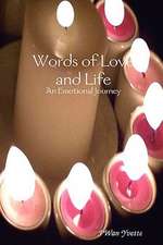 Words of Love and Life: An Emotional Journey