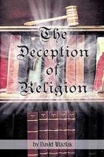 The Deception of Religion