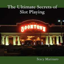 The Ultimate Secrets of Slot Playing