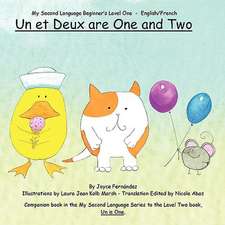 Un Et Deux Are One and Two