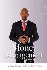 Money Management: Easy as 1, 2, 3