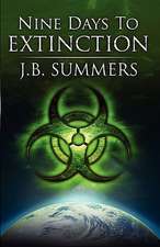 Nine Days to Extinction