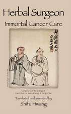 Herbal Surgeon Immortal Cancer Care